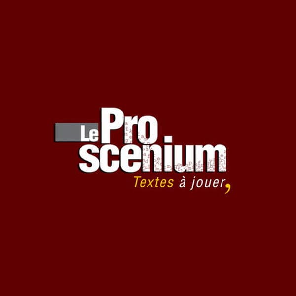 Trouvez votre prochaine pièce sur le Proscenium
